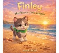 FINLEY HUELLAS DE UN GATO VALIENTE