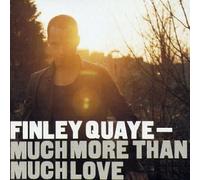 Finley Quaye - Much More Than Much Love