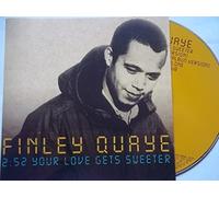 Finley Quaye - Your Love Gets Sweeter [CD 1] [CD 1]
