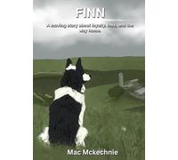 Finn: A moving story about loyalty, loss, and the way home.