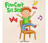 Finn Can't Sit Still: 8 (The Big Feelings Library)