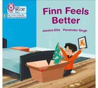 Finn Feels Better: Phase 3 Set 1 (Big Cat Phonics for Little Wandle Letters and Sounds Revised)