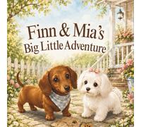Finn & Mia’s Big Little Adventure