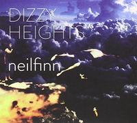 FINN NEIL - DIZZY HEIGHTS