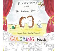 Finn + Remy Presents: The Christmas Story Coloring Book