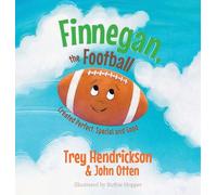 Finnegan, the Football: Created Perfect. Special and Good