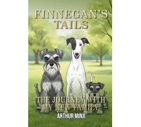 Finnegan's Tails: The Journey with My New Family