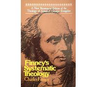 Finney's Systematic Theology