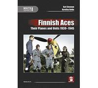 Finnish Aces: Their Planes and Units 1939-1945: 91 (White Series)
