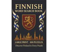 Finnish Word Search Book: Large Print Puzzle Collection with 100 Puzzles and 2000 Unique Words on Helsinki, Lapland, and Northern Lights (Language Series)