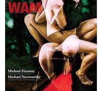 FINNISSY/FINNISSY/NEC WIND ENSEMBLE/PELTZ - Michael Finnissy: WAM