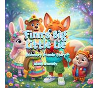 Finn's Big Little Lie: Shimmer Meadow Friends's Story about Honesty