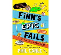 Finn's Epic Fails: Downhill from Here: The hilarious series packed with summer holiday fails, friendship, pranks and chaos!: Volume 2