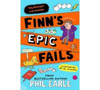 Finn's Epic Fails: The hilarious new series packed with school fails, friendship, pranks and chaos!