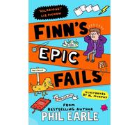 Finn's Epic Fails : The hilarious new series packed with school fails, friendship, pranks and chaos!