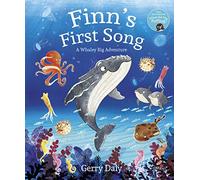 Finn's First Song: A Whaley Big Adventure