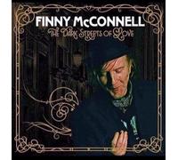 Finny McConnell - The Dark Streets Of Love