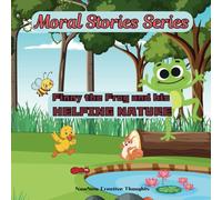 Finny The Frog and his Helping Nature: Moral Stories Series
