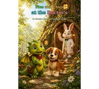 Fino and Chico at the Doctor's: An adventure about fear, trust and courage