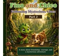 Fino and Chico: On a Secret Trail