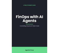 FinOps with AI Agents: Controlling Cloud and AI Token Costs with Autonomous Agents
