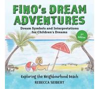 Fino's Dream Adventures Book 5: Exploring the Neighbourhood Beach
