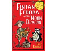 Fintan Fedora and the Moon Dragon: Volume 2