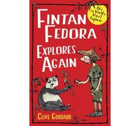 Fintan Fedora Explores Again