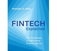 Fintech Explained: How Technology Is Transforming Financial Services