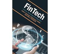 FinTech: Finance, Technology and Regulation