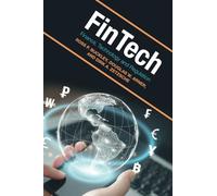 FinTech: Finance, Technology and Regulation
