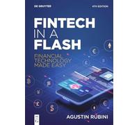 Fintech in a Flash – Financial Technology Made Easy – De Gruyter