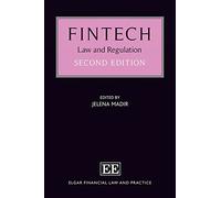 FinTech: Law and Regulation (Elgar Financial Law and Practice series)