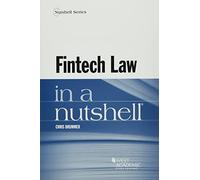 Fintech Law in a Nutshell (Nutshell Series)