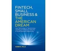Fintech, Small Business & the American Dream: How Technology Is Transforming Lending and Shaping a New Era of Small Business Opportunity