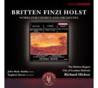 FINZI/BARLOW/BRITTEN SINGERS/HICKOX: WORKS FOR CHORUS & ORCHESTRA - CD