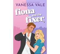 Fiona and the Fixer (The Hitman and The Fixer)
