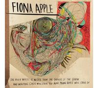 Fiona Apple - IDLER WHEEL IS WISER THAN THE DRIVER OF THE SCREW AND WHI - A15z