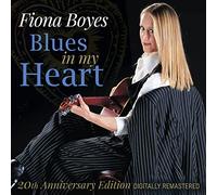 Fiona Boyes - Fiona Boyes: Blues in my Heart