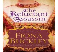 Fiona Buckley The Reluctant Assassin Paperback Book Fiona Buckley Multicolor