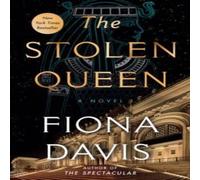 Fiona Davis Stolen Queen Hardback Book Fiona Davis Multicolor