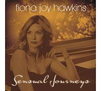Fiona Joy Hawkins - Sensual Journeys