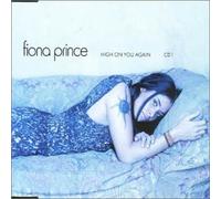 FIONA PRINCE - HIGH ON YOU AGAIN CD EUROPEAN DISCO VOLANTE 2000