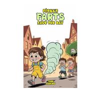 Fiona’s Farts Save the Day