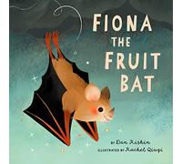 Fiona the Fruit Bat (A Halloween Book for Kids)