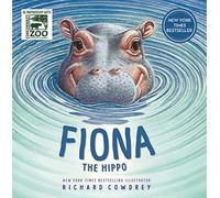 Fiona the Hippo (A Fiona the Hippo Book)