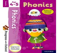 Fiona Undrill Progress with Oxford: Progress with Oxford: Phonics Age 4-5 - Practise for School with Essential English Skills Book Fiona Undrill Multicolor