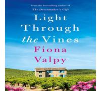 Fiona Valpy Light Through the Vines Paperback Book Fiona Valpy Multicolor