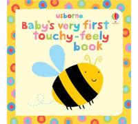 Fiona Watt Baby's Very First Touchy-Feely Book Fiona Watt Multicolor