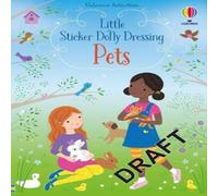 Fiona Watt Little Sticker Dolly Dressing Pets Paperback Book Fiona Watt Multicolor